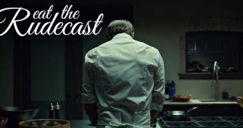 Silence! The Musical & A Hannibal Post Mortem – Eat The Rudecast