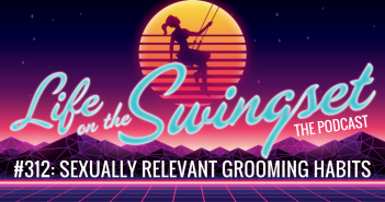 SS 312: Sexually Relevant Grooming Habits
