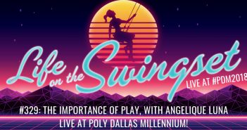 SS 329: The Importance of Play, with Angelique Luna, Live at Poly Dallas Millennium!