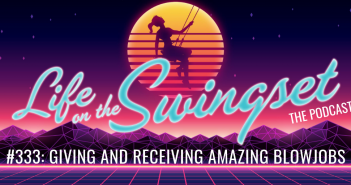SS 333: Giving and Receiving Amazing Blowjobs