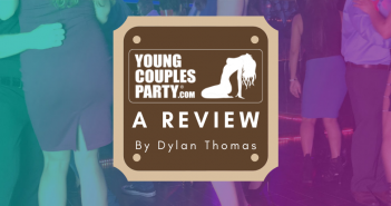 YoungCouplesParty.com – A Review by Dylan Thomas