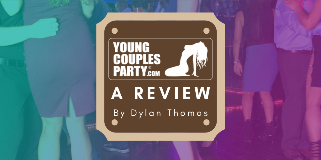 YoungCouplesParty – A Review by Dylan Thomas
