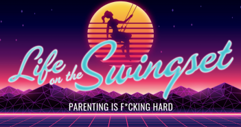SS 351: Parenting is F*cking Hard